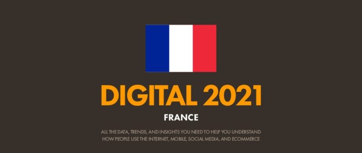 Chiffres clés d’Internet et des réseaux sociaux en France en 2021