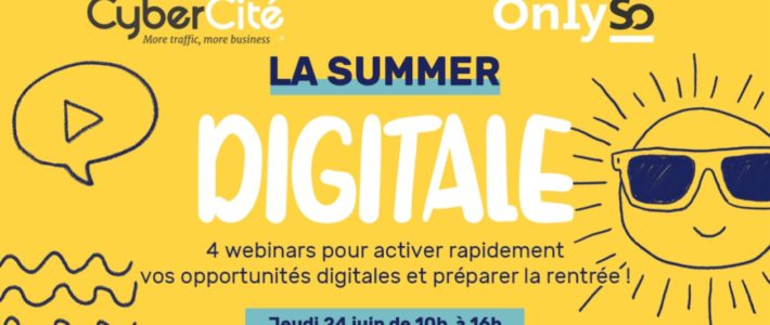 Summer Digitale : une journée de webinars dédiée au SEO, aux Social ads et au Social media
