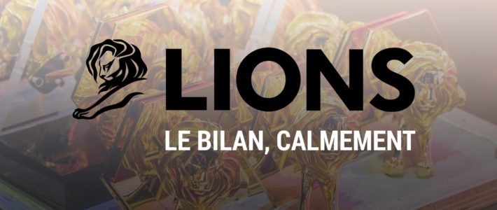 Le bilan des Cannes Lions 2022 : back to business
